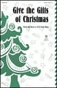 Give the Gifts of Christmas Two-Part choral sheet music cover